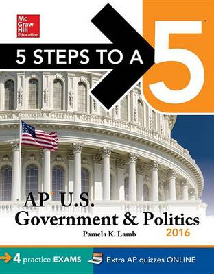 Cover of 5 Steps to a 5 AP Us Government & Politics 2016