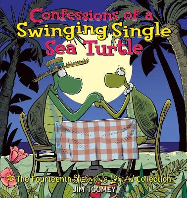 Cover of Confessions of a Swinging Single Sea Turtle