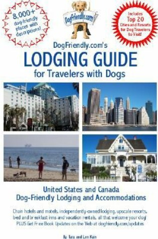 Cover of Dogfriendly.Com's Lodging Guide for Travelers with Dogs