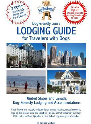 Cover of Dogfriendly.Com's Lodging Guide for Travelers with Dogs