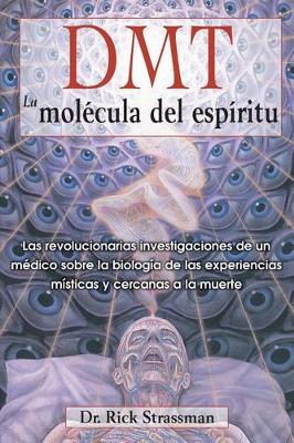 Book cover for Dmt: La Molecula del Espiritu