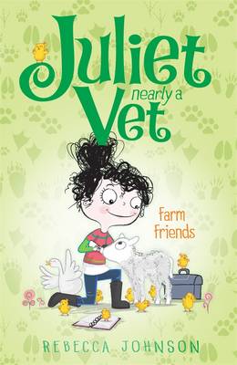 Book cover for Farm Friends: Juliet, Nearly a Vet (Book 3)