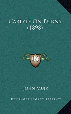 Book cover for Carlyle on Burns (1898)