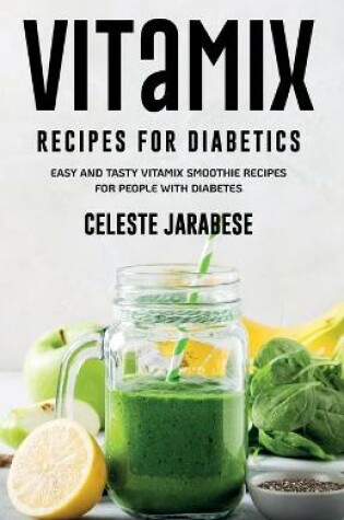 Cover of Vitamix RECIPES For Diabetics
