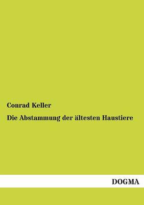 Book cover for Die Abstammung der altesten Haustiere