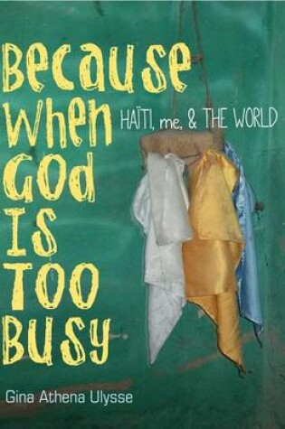 Cover of Because When God Is Too Busy