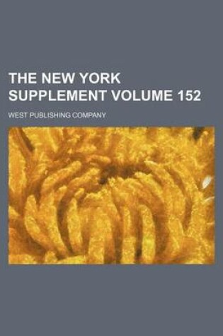 Cover of The New York Supplement Volume 152