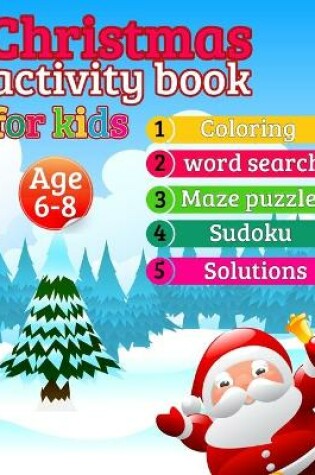 Cover of Christmas Activity Book for Kids age 6-8