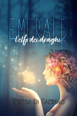 Book cover for Emerald l'elfo dei draghi