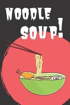 Book cover for Noodle Soup!