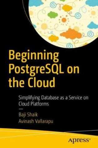 Cover of Beginning PostgreSQL on the Cloud