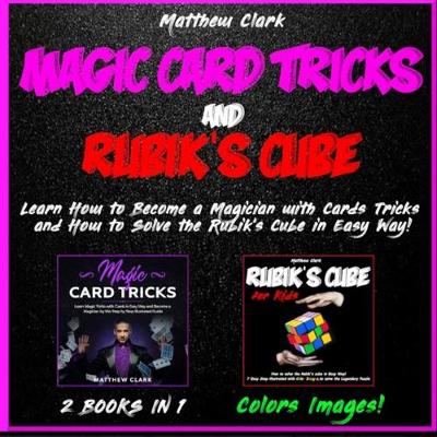 Book cover for Magic Card Tricks and Rubik's Cube 2 BOOKS IN 1