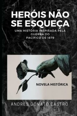 Cover of Herois Nao Se Esqueca