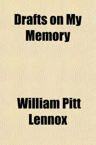 Cover of Drafts on My Memory