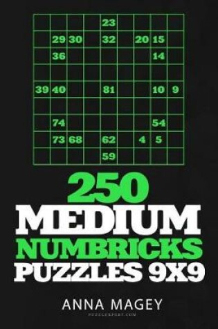 Cover of 250 Medium Numbricks Puzzles 9x9