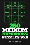 Book cover for 250 Medium Numbricks Puzzles 9x9