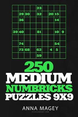 Cover of 250 Medium Numbricks Puzzles 9x9