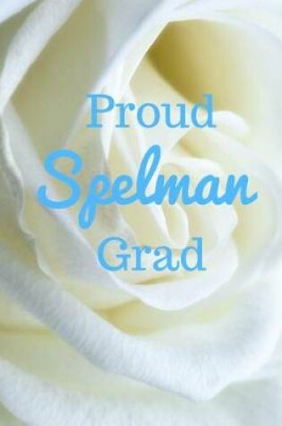 Cover of Proud Spelman Grad