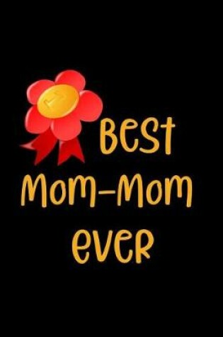 Cover of Best Mom-Mom Ever