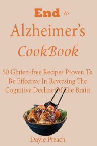 Cover of End to Alzheimer's Cookbook