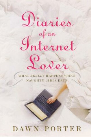 Cover of Diaries Of An Internet Lover