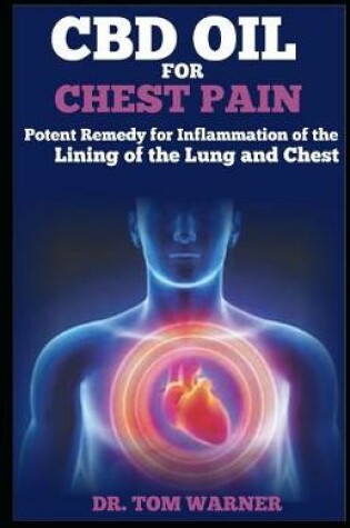 Cover of CBD Oil for Chest Pain