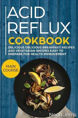 Book cover for Acid Reflux Cookbook