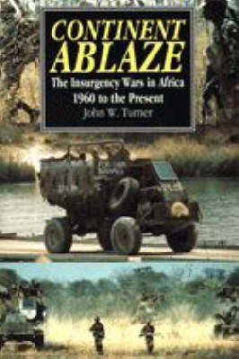 Book cover for Continent Ablaze (Pb)