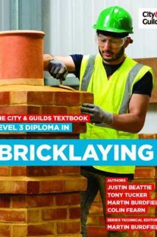 Cover of The City & Guilds Textbook: Level 3 Diploma in Bricklaying