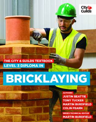 Book cover for The City & Guilds Textbook: Level 3 Diploma in Bricklaying