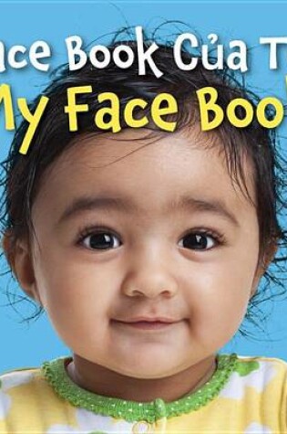 Cover of Face Book Cua Toi / My Face Book (Vietnamese/English)