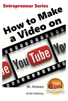 Book cover for How to Make a Video on YouTube