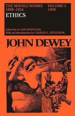 Book cover for The Middle Works of John Dewey, Volume 5, 1899-1924