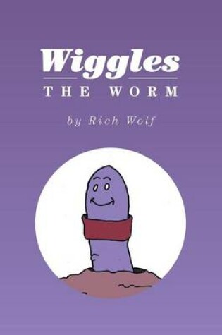 Cover of Wiggles the Worm
