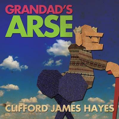 Book cover for Grandad's Arse