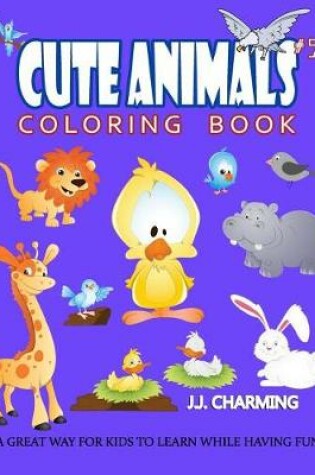 Cover of Cute Animals Coloring Book Vol.5