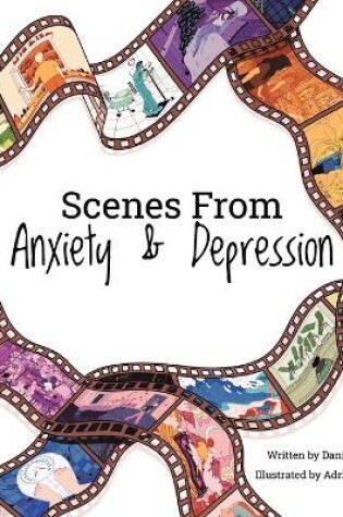 Cover of Scenes from Anxiety & Depression