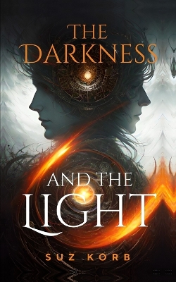 Book cover for The Darkness and the Light