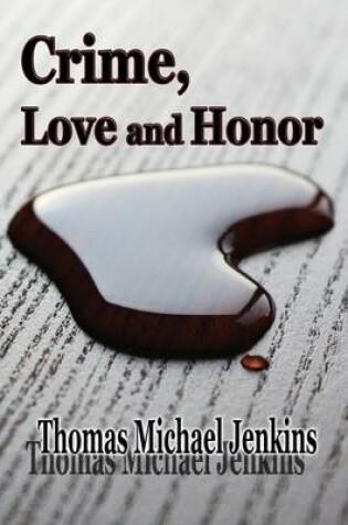 Cover of Crime, Love and Honor