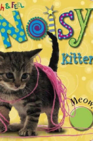 Cover of Noisy Kitten