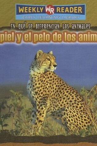 Cover of La Piel Y El Pelo de Los Animales (Animal Skin and Fur)