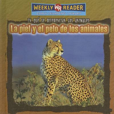 Cover of La Piel Y El Pelo de Los Animales (Animal Skin and Fur)