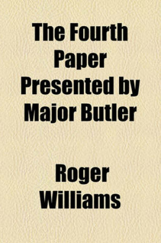 Cover of The Fourth Paper Presented by Major Butler