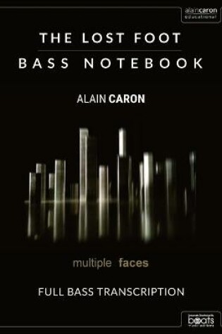 Cover of THE LOST FOOT - Bass Notebook