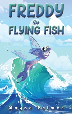 Book cover for Freddy the Flying Fish