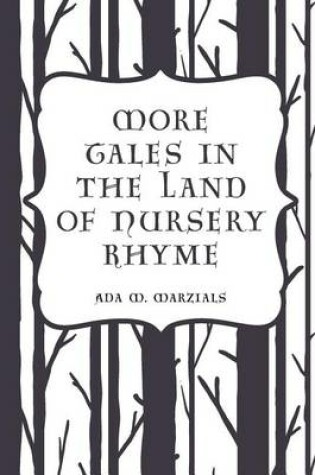 Cover of More Tales in the Land of Nursery Rhyme