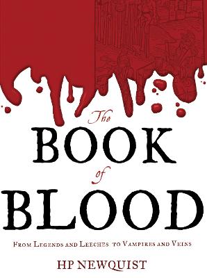 Book cover for Book of Blood: From Legends and Leeches to Vampires and Veins