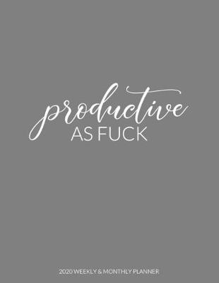 Book cover for Productive As Fuck