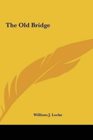 Cover of The Old Bridge