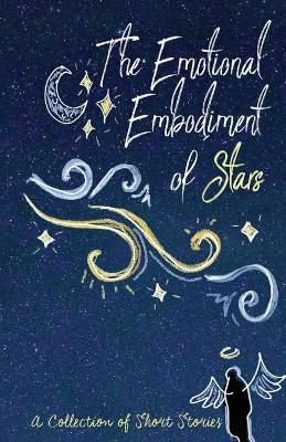 Cover of The Emotional Embodiment of Stars